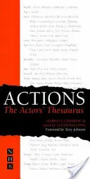 Les actions : Le thésaurus des acteurs - Actions: The Actors' Thesaurus