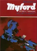 Manuel Myford Série 7 - ML7, ML7-R, Super 7 - Myford Series 7 Manual - ML7, ML7-R, Super 7