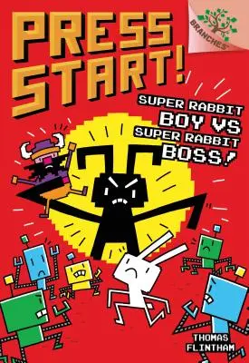 Super Lapin Garçon contre Super Lapin Patron ! un livre à embranchements (Press Start ! #4) (Library Edition), 4 : Un livre à embranchements - Super Rabbit Boy vs. Super Rabbit Boss! a Branches Book (Press Start! #4) (Library Edition), 4: A Branches Book