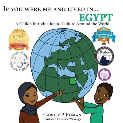 Si tu étais moi et que tu vivais en...Égypte : Une introduction aux cultures du monde pour les enfants - If You Were Me and Lived in...Egypt: A Child's Introduction to Cultures Around the World