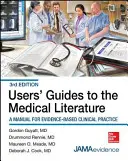 Guides d'utilisation de la littérature médicale : A Manual for Evidence-Based Clinical Practice, 3e - Users' Guides to the Medical Literature: A Manual for Evidence-Based Clinical Practice, 3e
