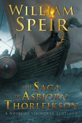 La saga d'Asbjorn Thorleikson - The Saga of Asbjorn Thorleikson