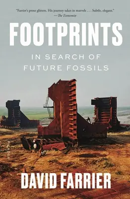 Empreintes : À la recherche des futurs fossiles - Footprints: In Search of Future Fossils