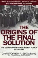 Les origines de la solution finale - Origins of the Final Solution