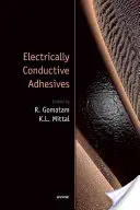 Adhésifs conducteurs d'électricité - Electrically Conductive Adhesives