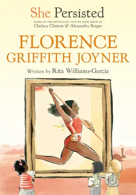 Elle a persisté : Florence Griffith Joyner - She Persisted: Florence Griffith Joyner