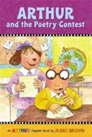 Arthur et le concours de poésie : Un livre à chapitres d'Arthur - Arthur and the Poetry Contest: An Arthur Chapter Book