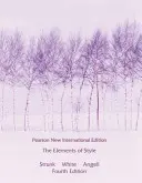 Éléments de style : Nouvelle édition internationale de Pearson - Elements of Style, The: Pearson New International Edition