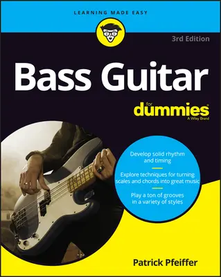 La guitare basse pour les nuls - Bass Guitar for Dummies