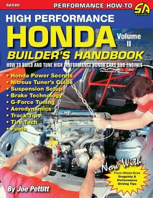 Manuel du constructeur de Honda haute performance Volume II - High Performance Honda Builder's Handbook Volume II