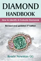 Manuel du diamant - Comment identifier et évaluer les diamants - Diamond Handbook - How to Identify & Evaluate Diamonds