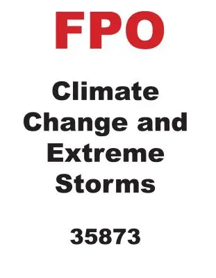 Changement climatique et tempêtes extrêmes - Climate Change and Extreme Storms