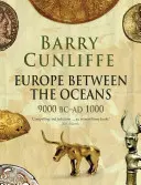 L'Europe entre les océans : 9000 BC-AD 1000 - Europe Between the Oceans: 9000 BC-AD 1000