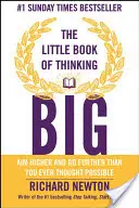 Le petit livre pour voir grand - The Little Book of Thinking Big