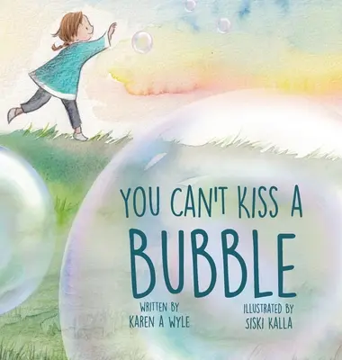 On ne peut pas embrasser une bulle - You Can't Kiss A Bubble