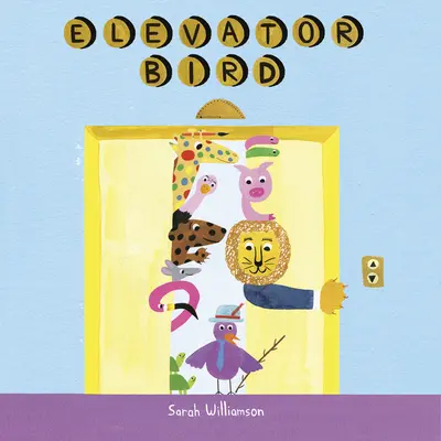 L'oiseau ascenseur - Elevator Bird