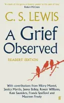 Un chagrin observé (édition pour lecteurs) - A Grief Observed (Readers' Edition)