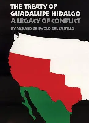 Le traité de Guadalupe Hidalgo - The Treaty of Guadalupe Hidalgo