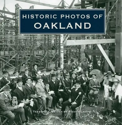 Photos historiques d'Oakland - Historic Photos of Oakland