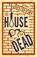 La maison des morts - The House of the Dead