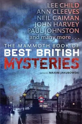 Le Livre Mammouth des meilleurs mystères britanniques, volume 10 - The Mammoth Book of Best British Mysteries, Volume 10