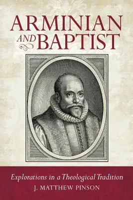 Arminiens et baptistes - Arminian and Baptist