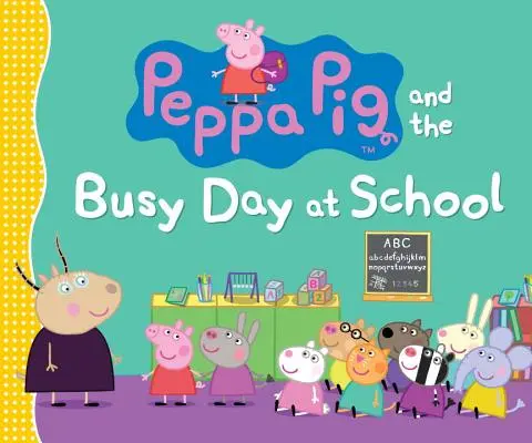 Peppa Pig et la journée chargée à l'école - Peppa Pig and the Busy Day at School