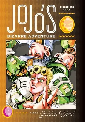 Jojo's Bizarre Adventure : Part 5--Golden Wind, Vol. 1, 1 - Jojo's Bizarre Adventure: Part 5--Golden Wind, Vol. 1, 1