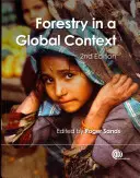 La sylviculture dans un contexte mondial - Forestry in a Global Context