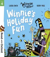 Lire avec Oxford : Étape 4 : Winnie et Wilbur : Les vacances de Winnie - Read with Oxford: Stage 4: Winnie and Wilbur: Winnie's Holiday Fun
