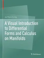 Introduction visuelle aux formes différentielles et au calcul sur les mondes - A Visual Introduction to Differential Forms and Calculus on Manifolds