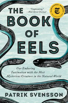 Le livre des anguilles - The Book of Eels