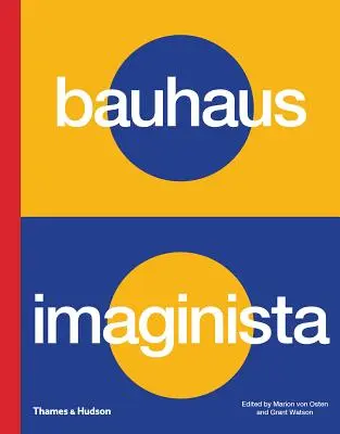 L'imaginiste du Bauhaus - Bauhaus Imaginista