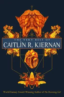 Le meilleur de Caitln R. Kiernan - The Very Best of Caitln R. Kiernan