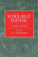 L'édition savante : Un guide pour la recherche - Scholarly Editing: A Guide to Research