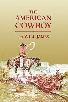 Le cow-boy américain - The American Cowboy