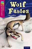 Oxford Reading Tree TreeTops Myths and Legends : Niveau 10 : Wolf Fables - Oxford Reading Tree TreeTops Myths and Legends: Level 10: Wolf Fables