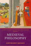 Philosophie médiévale : Une nouvelle histoire de la philosophie occidentale, Volume 2 - Medieval Philosophy: A New History of Western Philosophy, Volume 2