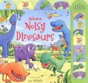 Dinosaures bruyants - Noisy Dinosaurs