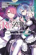 RE : Zero -Starting Life in Another World-, Chapitre 2 : Une semaine au manoir, Vol. 1 (Manga) - RE: Zero -Starting Life in Another World-, Chapter 2: A Week at the Mansion, Vol. 1 (Manga)