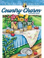 Livre à colorier Creative Haven Country Charm - Creative Haven Country Charm Coloring Book