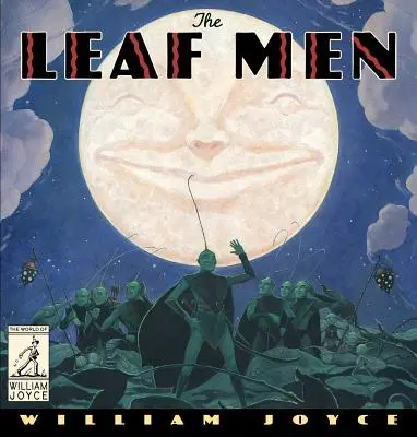 Les hommes-feuilles : Et les braves insectes - The Leaf Men: And the Brave Good Bugs