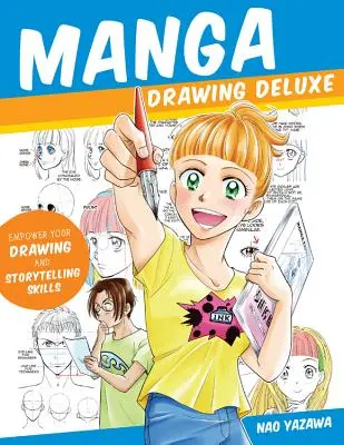 Manga Drawing Deluxe : Améliorez vos compétences en matière de dessin et de narration - Manga Drawing Deluxe: Empower Your Drawing and Storytelling Skills