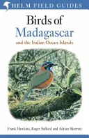 Oiseaux de Madagascar et des îles de l'océan Indien - Birds of Madagascar and the Indian Ocean Islands