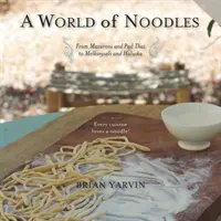 Le monde des nouilles - World of Noodles