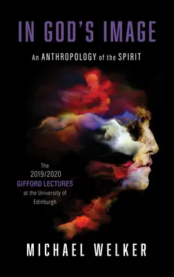 À l'image de Dieu : Une anthropologie de l'esprit - In God's Image: An Anthropology of the Spirit