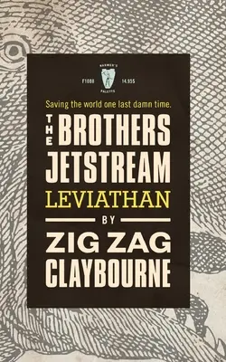Les frères Jetstream : Leviathan - The Brothers Jetstream: Leviathan
