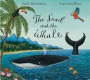 Le grand livre de l'escargot et de la baleine - Snail and the Whale Big Book