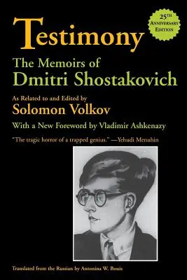 Témoignage : Les mémoires de Dmitri Chostakovitch - Testimony: The Memoirs of Dmitri Shostakovich