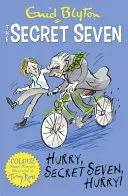 Histoires courtes en couleur de Secret Seven : Vite, Sept Secrets, Vite ! - Livre 5 - Secret Seven Colour Short Stories: Hurry, Secret Seven, Hurry! - Book 5